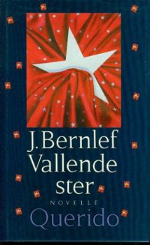 Bernlef, J; Vallende ster. Novelle. - 1