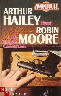 Arthur Hailey & Robin Moore - Hotel & De French Connection