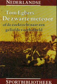 Egbers, Tom; De zwarte meteoor - 1