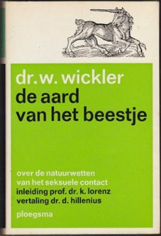 Dr.W. Wickler: De aard van het beestje