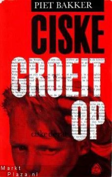 Ciske groeit op