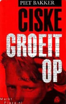 Ciske groeit op