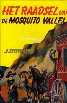 Nowee, J; Het raadsel van de Mosquito Vallei - 1