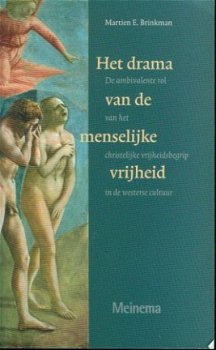 Brinkman, Martien E; Het drama van de menselijke vrijheid - 1