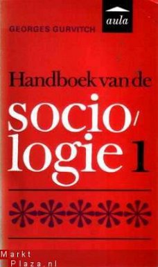 Handboek van de sociologie. Deel 1
