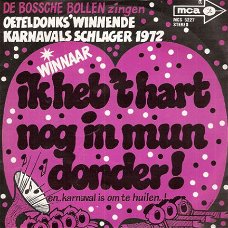 Bossche Bollen-Heb 't Hart Nog In Mun Donder-Kwekfestijn1972