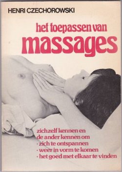 Henri Czechorowski: Het toepassen van massages - 1