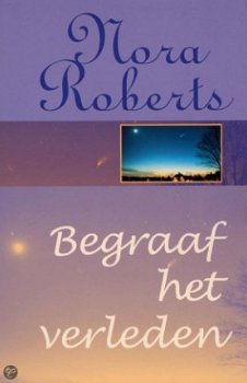 Nora Roberts - Begraaf het verleden - 1
