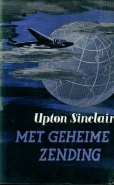 Upton Sinclair; Met geheime zending