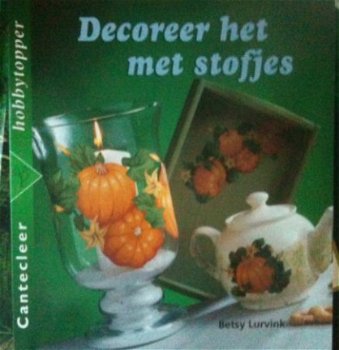 Decoreer met stofjes, Betsy Lurvink, - 1