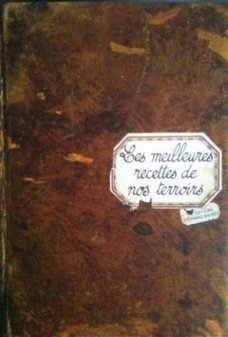 Les meilleures recettes de nos terroirs, Frans boek