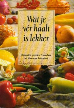 Wat je vér haalt is lekker - 1