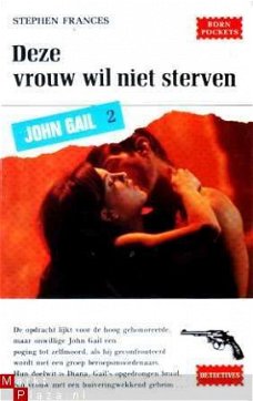 John Gail 2. Deze vrouw wil niet sterven