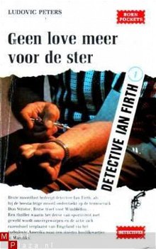 Detective Ian Firth 1. Geen love meer voor de ster - 1