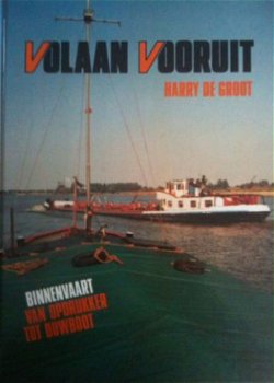 Volaan vooruit, Harry De Groot, - 1