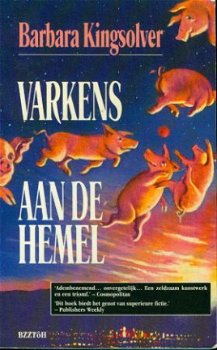 Kingsolver, Barbara; Varkens aan de hemel - 1