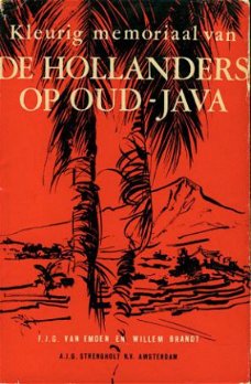 Emden / Brandt ; De Hollanders op Oud Java