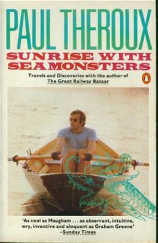 Theroux, Paul; Sunrise with seamonsters