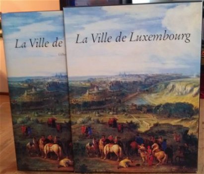 G.Trausch -. La Ville de Luxembourg. - 1