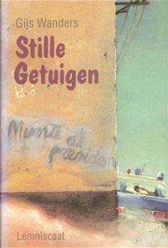 STILLE GETUIGEN - Gijs Wanders - 1