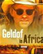 Ted Smart; Geldof in Africa - 1 - Thumbnail