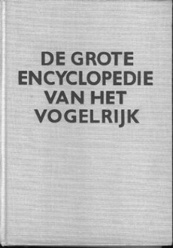 Hanzak, J; De grote encyclopedie van het vogelrijk - 1