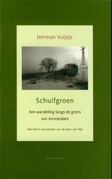 Vuijsje, Herman; Schuifgroen