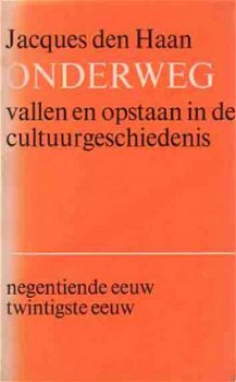 Onderweg. Vallen en opstaan in de cultuurgeschiedenis. Deel - 1