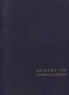 Gedenkt uw voorgangeren. In memoriam Prof.dr. K. Schilder. 1