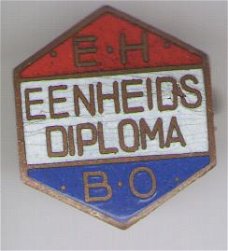 E.H.B.O. eenheids diploma emaille speldje ( D_114 )