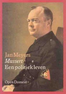 Mussert, een politiek leven [Open-Domein, nr. 10]