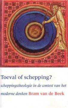 Toeval of schepping? Scheppingstheologie in de context van h