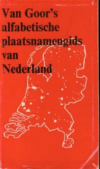 Van Goor's Alfabetische plaatsnamengids van Nederland - 1