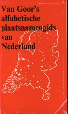 Van Goor's Alfabetische plaatsnamengids van Nederland