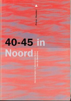 Roemer, Pieter; 40-45 in Noord