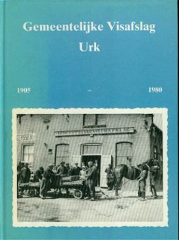 Gemeentelijke Visafslag Urk, 1905 - 1980 - 1