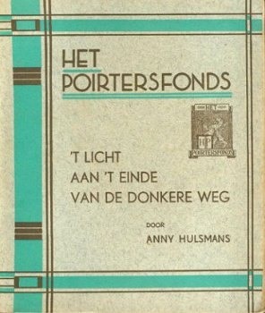 Hulsmans, Anny; 't Licht aan 't einde van de donkere weg - 1