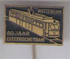 Rotterdam 60 jaar electrische tram  speldje ( F_069 )