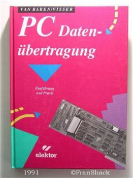 [1991] PC Datenübertragung, Baren v., Elektor-Verlag. - 1