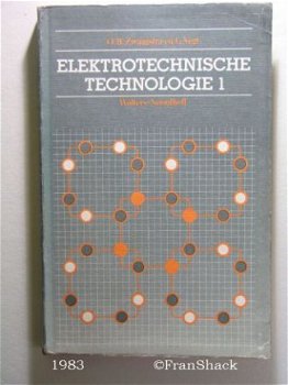 [1983] Elektrotechn. technologie 1, Zwaagstra ea, Wolters-N - 1