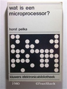 [1980]  Wat is een microprocessor?, Pelka, Kluwer