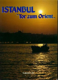 Turhan Can; Istanbul, Tor zum Orient