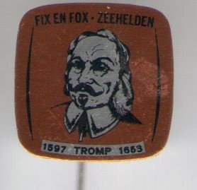 Fix en Fox Zeehelden Tromp 1597/1653 speldje ( K_106 ) - 1