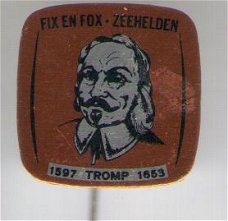 Fix en Fox Zeehelden Tromp 1597/1653  speldje ( K_106 )