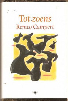 Remco Campert - Tot zoens - 1