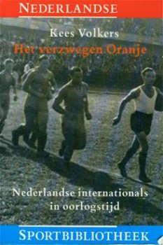 Volkers, Kees; Het verzwegen Oranje - 1