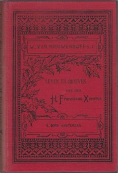 W. van Nieuwenhoff: Leven en brieven van den H. Francis Xavi - 1