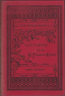 W. van Nieuwenhoff: Leven en brieven van den H. Francis Xavi