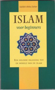 Sajidah Abdus Sattar: Islam voor beginners