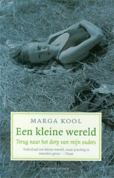 Kool, Marga; Een kleine wereld